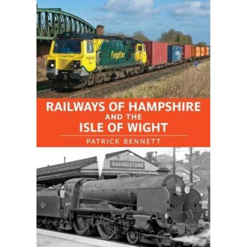 

Railways of Hampshire and the Isle of Wight by Patrick Bennett-Paperback