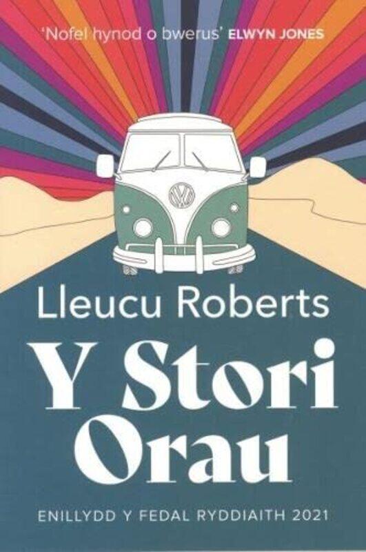 

Stori Orau Y Medal Ryddiaith 2021 by Lleucu RobertsEfa Lois-Hardcover