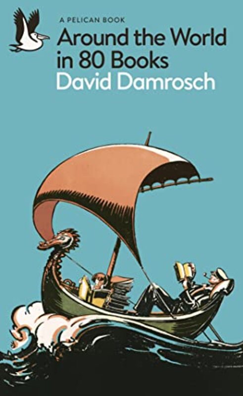 

Around the World in 80 Books by David Damrosch-Paperback