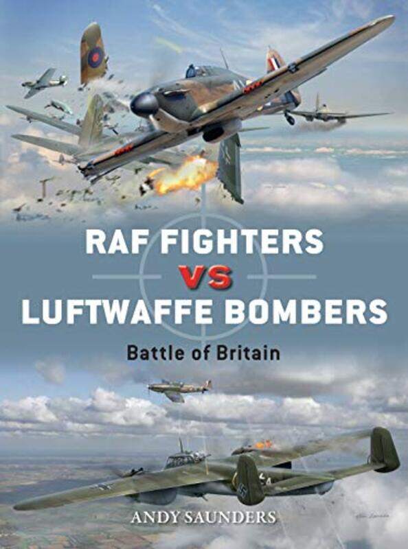 

RAF Fighters vs Luftwaffe Bombers by Andy SaundersJim Illustrator Laurier-Paperback