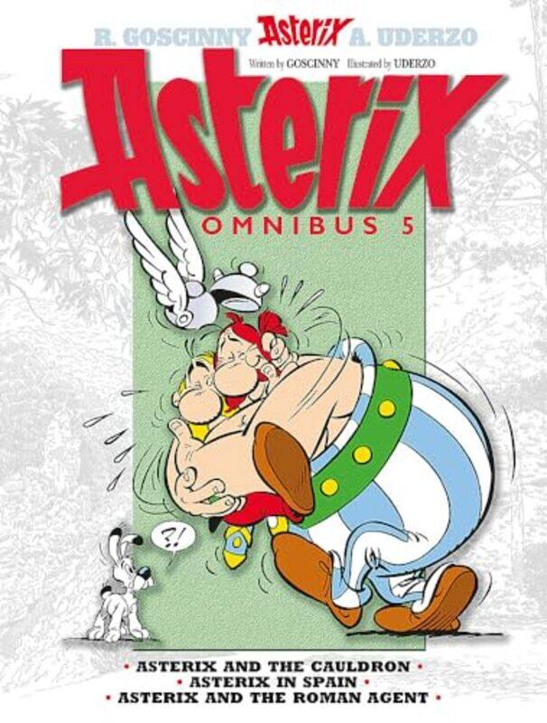 

Asterix Asterix Omnibus 5 Asterix And The Cauldron Asterix In Spain Asterix And The Roman Agent by Goscinny, Rene - Uderzo, Albert - Hardcover