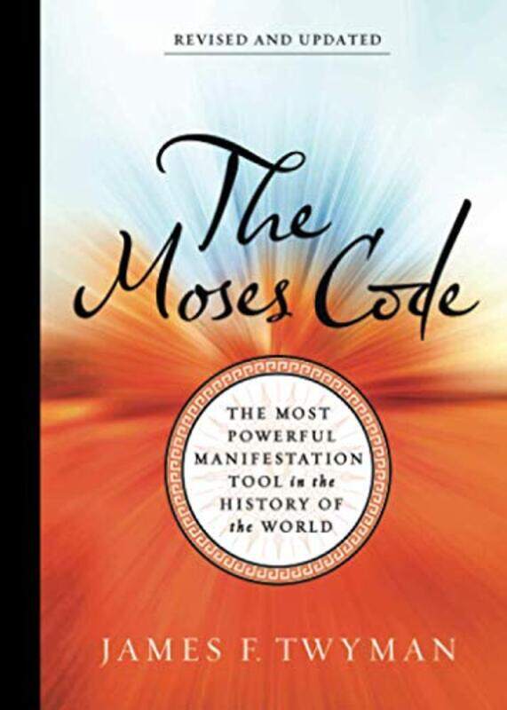 

The Moses Code,Paperback,by:Twyman, James F.