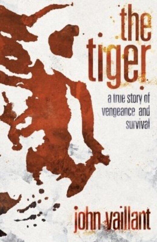 

Tiger, Paperback Book, By: John Vaillant