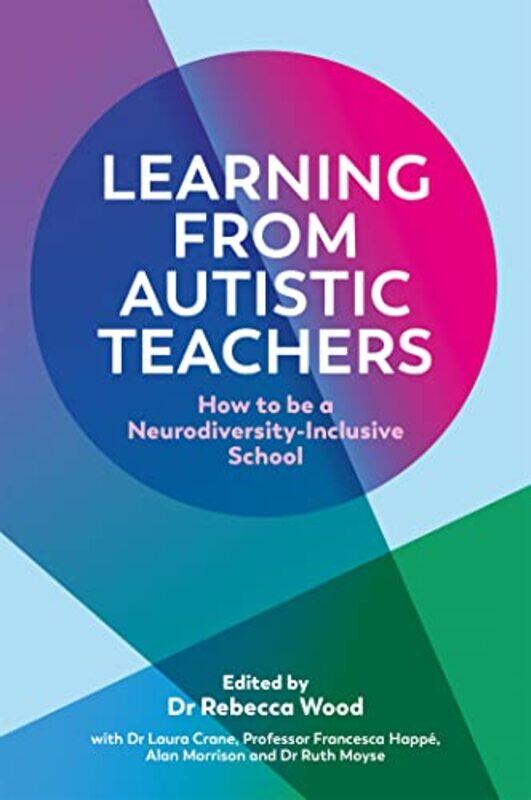 

Learning From Autistic Teachers by Andrew Sangpil Byon-Paperback
