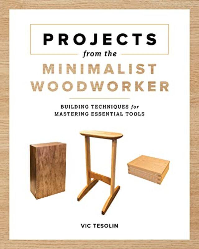 

Projects from the Minimalist Woodworker by Dr Geza Vermes-Paperback