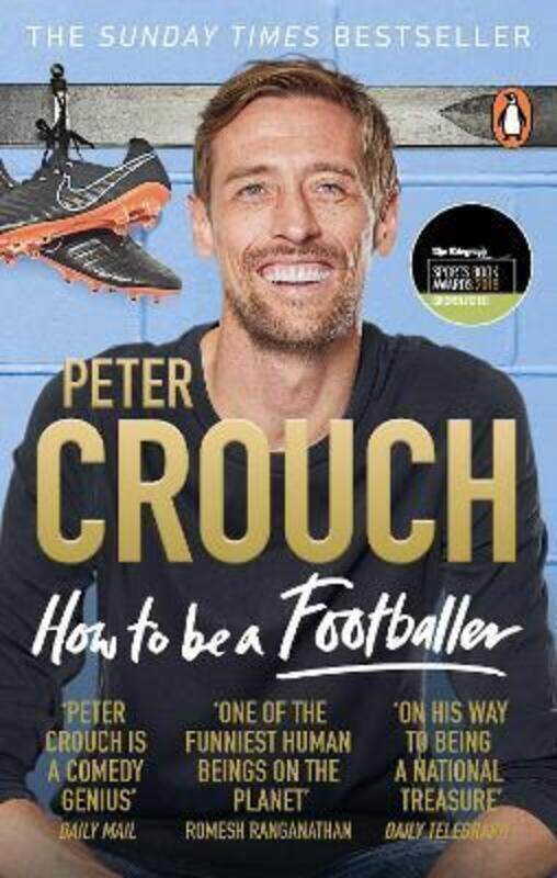 

How to Be a Footballer.paperback,By :Crouch, Peter