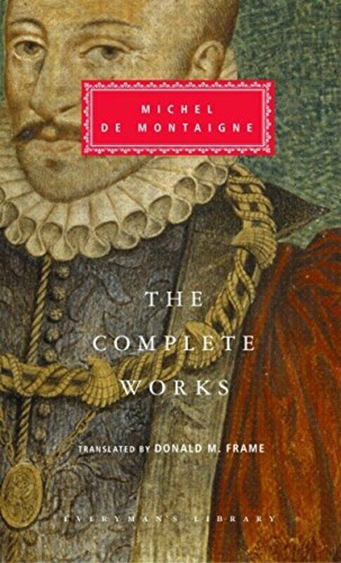 

Complete Works The By De Montaigne, Michel Hardcover