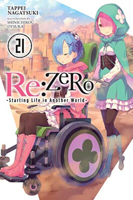 

Re:Zero -Starting Life In Another World-, Vol. 21 (Light Novel) , Paperback by Tappei Nagatsuki