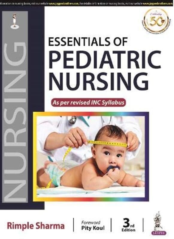 Essentials of Pediatric Nursing , Paperback by Rimple Sharma