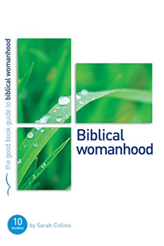 

Biblical Womanhood by Tony CottonCaroline ClissoldLinda GlithroCherri MoseleyJanet Rees-Paperback