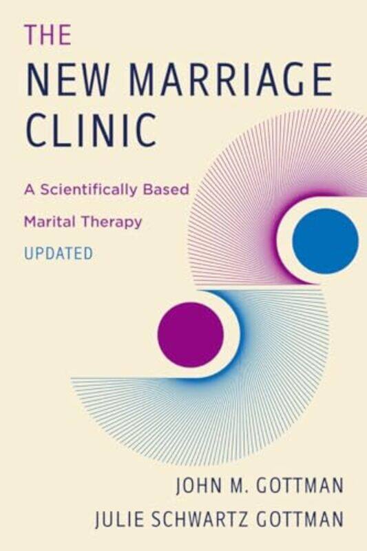 

New Marriage Clinic By Gottman John M - Paperback