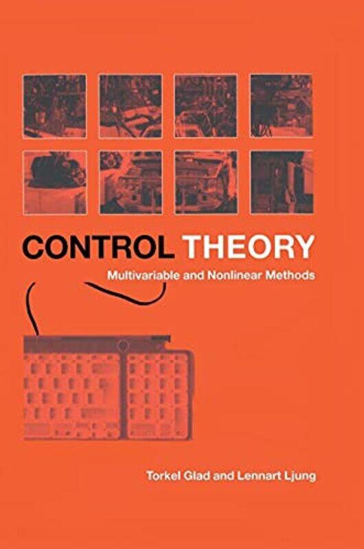 

Control Theory by Torkel Linkoeping University, Sweden GladLennart Linkoeping University, Sweden Ljung-Paperback