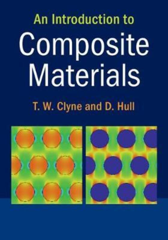 Introduction to Composite Materials,Hardcover,ByT. W. Clyne (University of Cambridge)