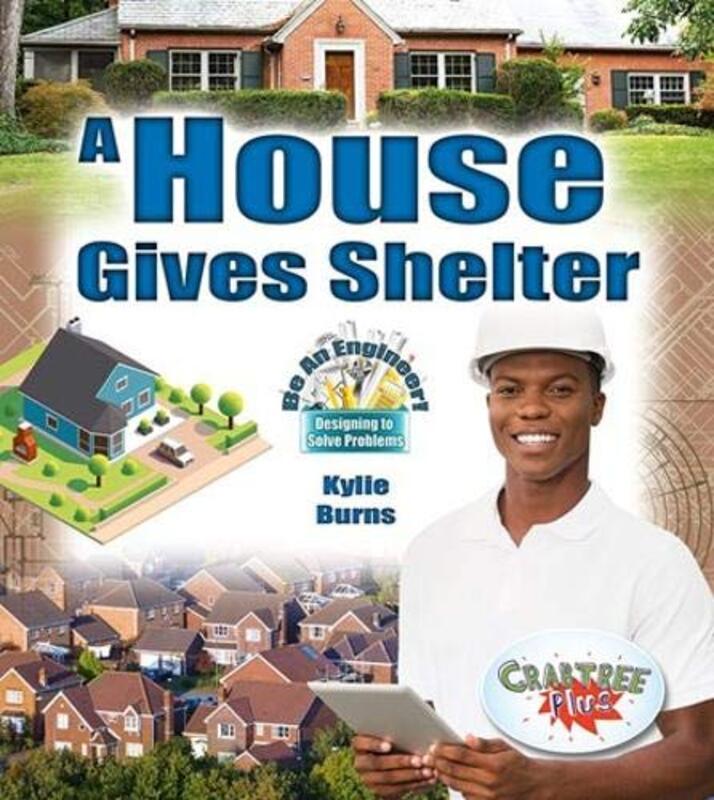 A House Gives Shelter by Kylie Burns-Paperback