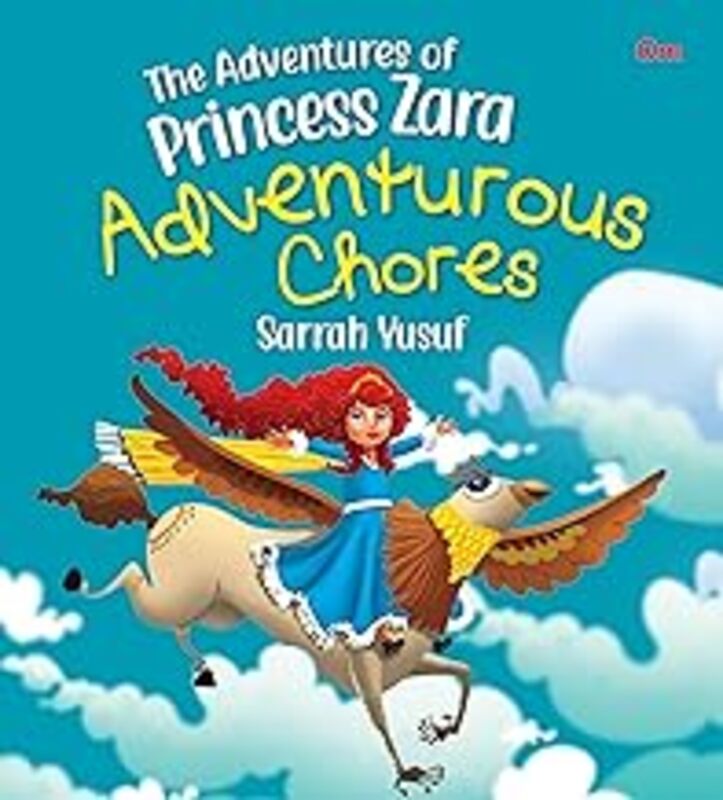 Adventures Chores : The Adventure of Princess Zara by Sarrah Yusuf - Paperback