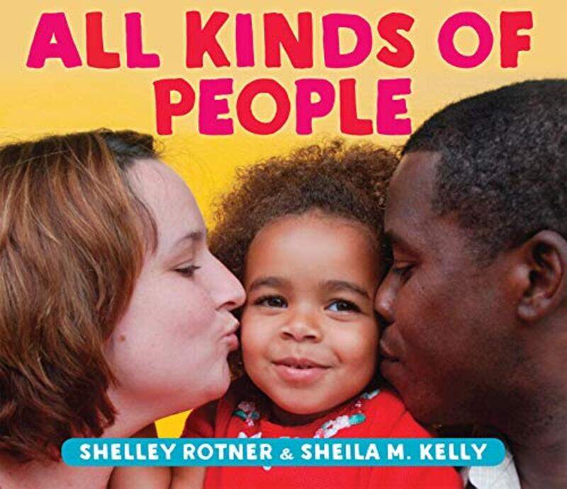 

All Kinds Of People By Rotner, Shelley Paperback