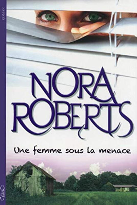 Une femme sous la menace,Paperback,By:Nora Roberts