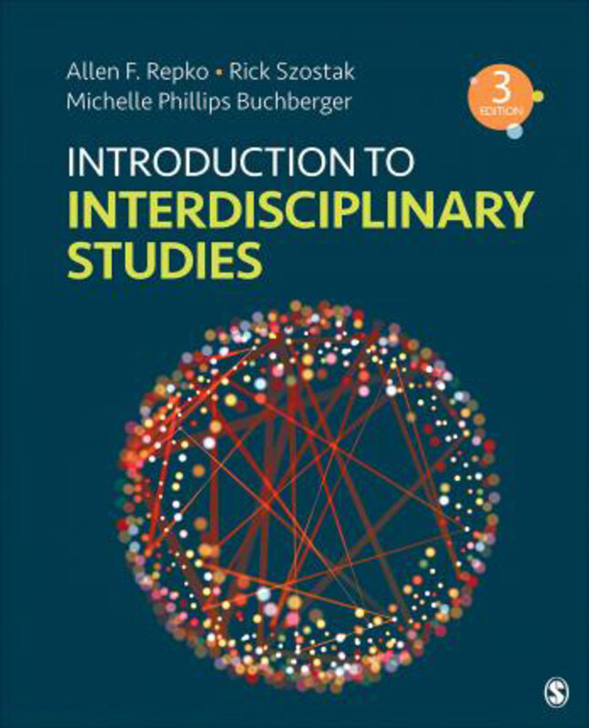 

Introduction to Interdisciplinary Studies, Paperback Book, By: Allen F. Repko