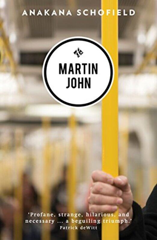 

Martin John by Anakana Schofield-Paperback