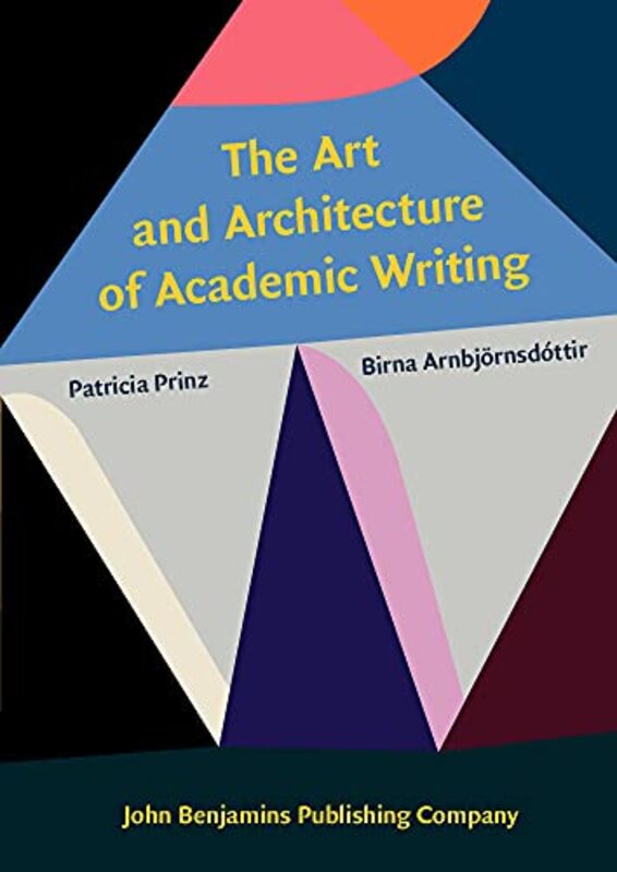 The Art and Architecture of Academic Writing by Margery Fish-Paperback