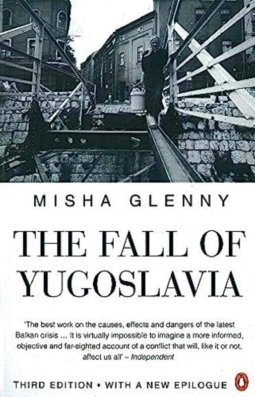 

The Fall of Yugoslavia by Misha Glenny-Paperback