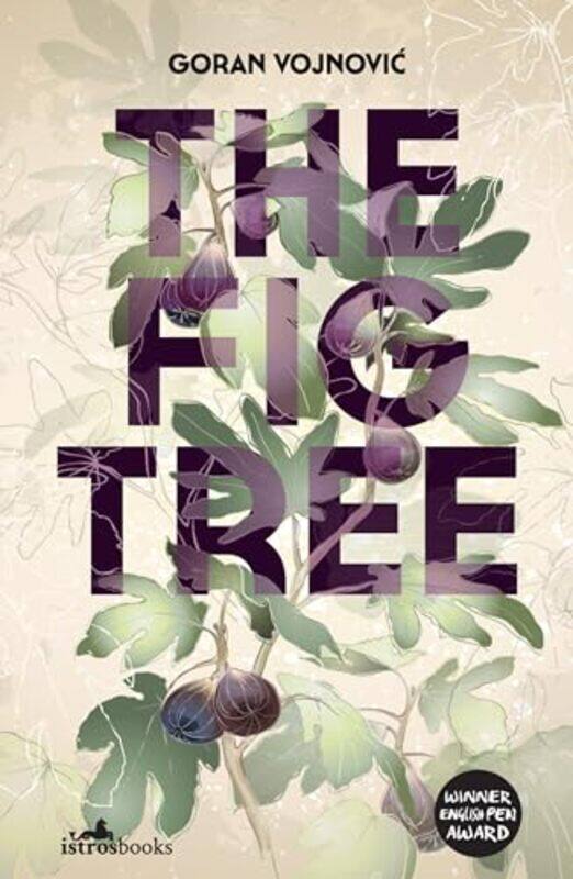 

The Fig Tree by Goran VojnovicOlivia Hellewell-Paperback