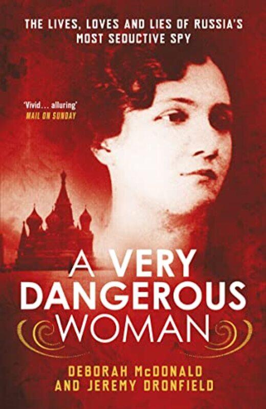 

A Very Dangerous Woman by Deborah McDonaldJeremy Dronfield-Paperback