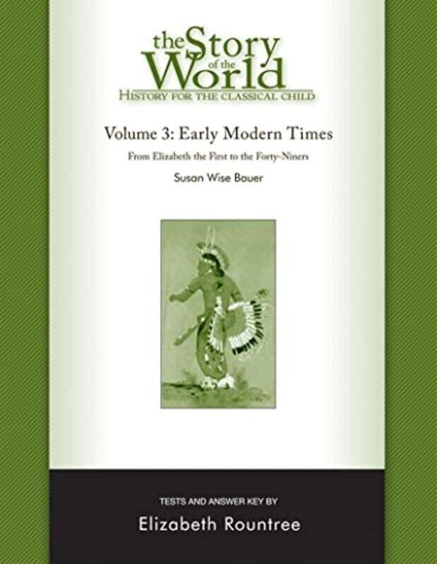 

Story of the World, Vol. 3 Test and Answer Key, Revised Edition: History for the Classical Child: Ea , Paperback by Bauer, Susan Wise - Rountree, Eliz