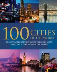 100 Cities of the World.Hardcover,By :Various