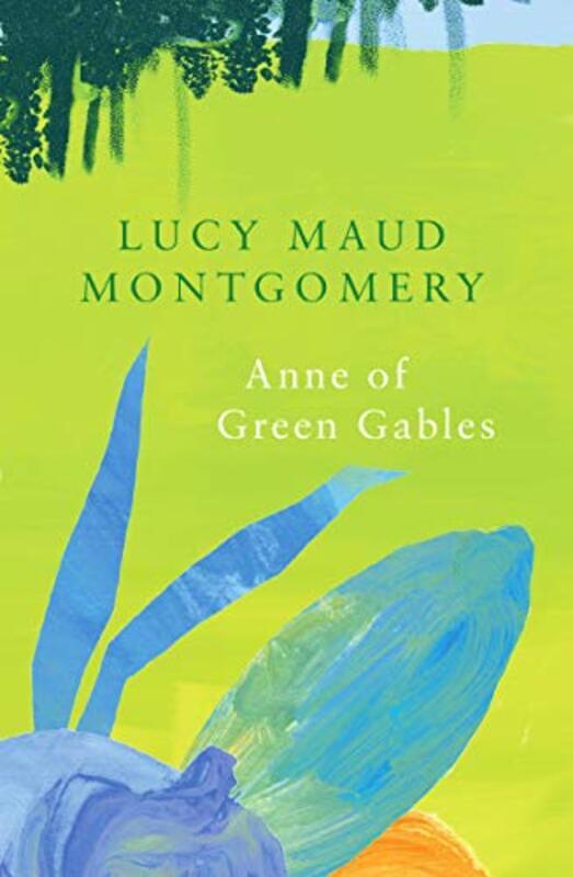 

Anne of Green Gables (Legend Classics),Paperback by Montgomery, L. M.