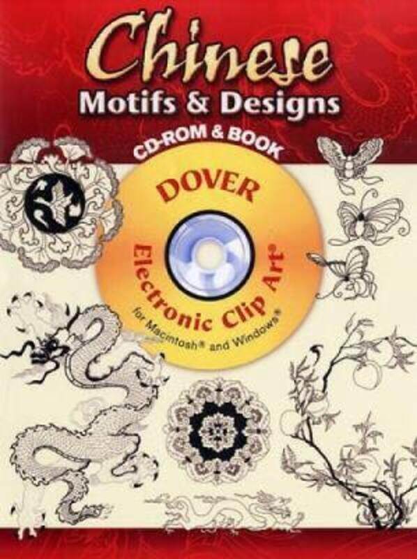 

Chinese Motifs and Designs CD-ROM and Book (Electronic Clip Art).paperback,By :Joseph D'Addetta