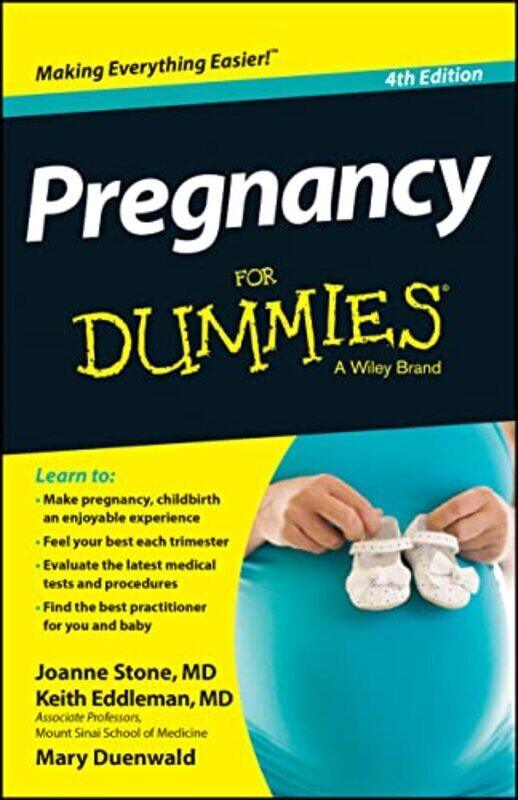 

Pregnancy For Dummies By Stone, Joanne - Eddleman, Keith - Duenwald, Mary - Paperback