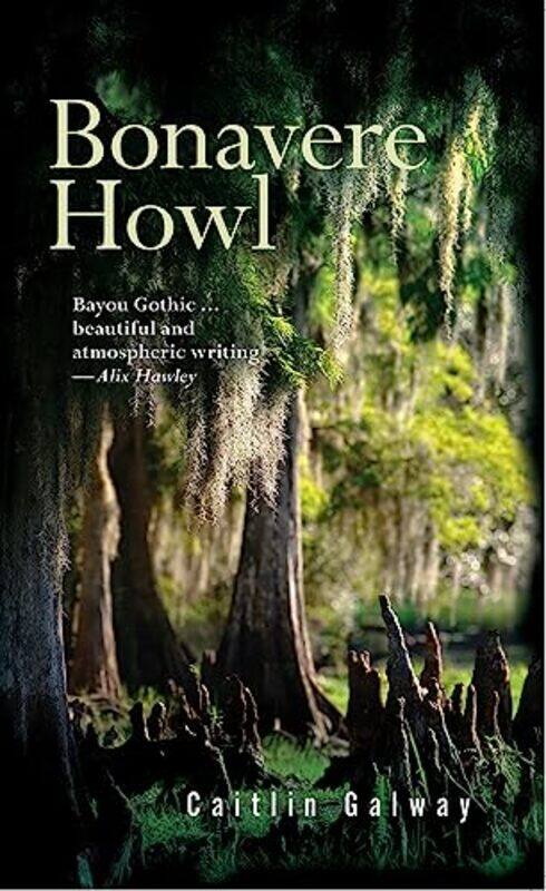 

Bonavere Howl by Caitlin Galway-Paperback