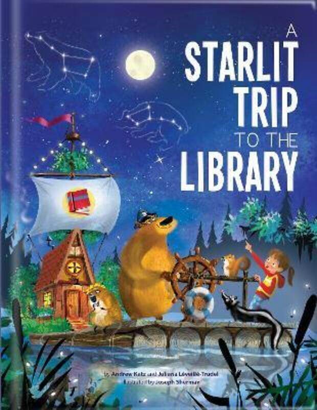 

A Starlit Trip to the Library.Hardcover,By :Katz, Andrew - Leveille-Trudel, Juliana - Sherman, Joseph