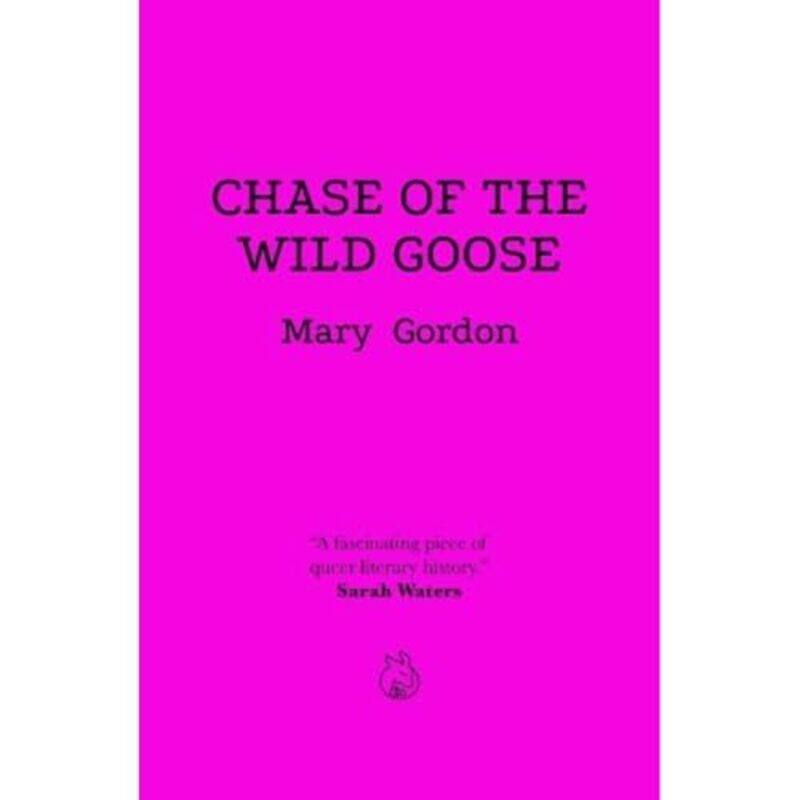 

Chase Of The Wild Goose by Mary Gordon-Paperback