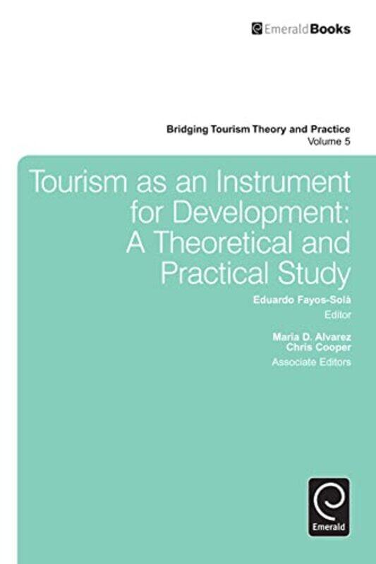 

Tourism As An Instrument For Development by Eduardo Fayos-Sola-Hardcover