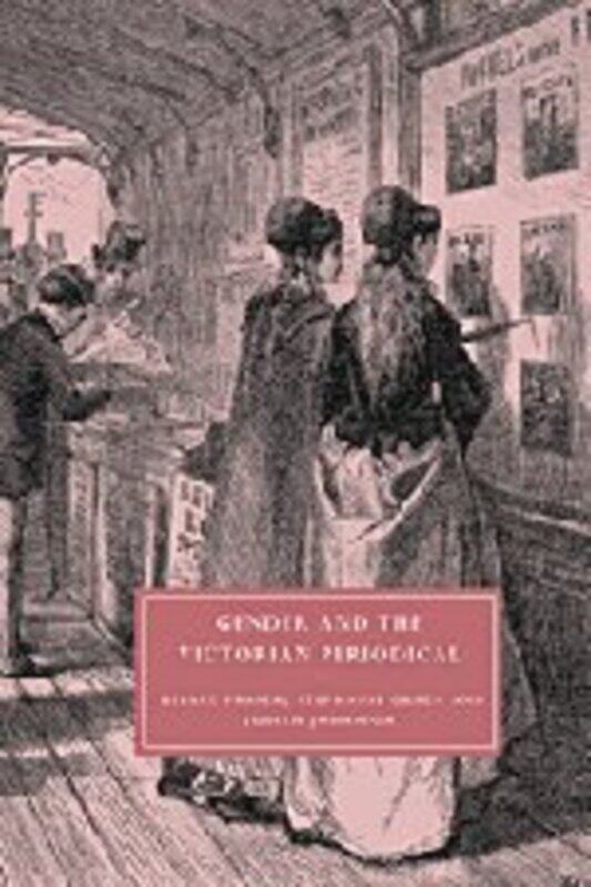 

Gender And The Victorian Periodical By Hilary Birkbeck Col...Hardcover