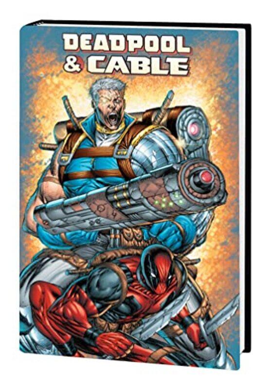 

Deadpool & Cable Omnibus (New Printing),Hardcover,by:Nicieza, Fabian