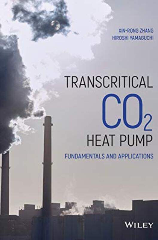 

Transcritical CO2 Heat Pump by Karen Dent-Hardcover