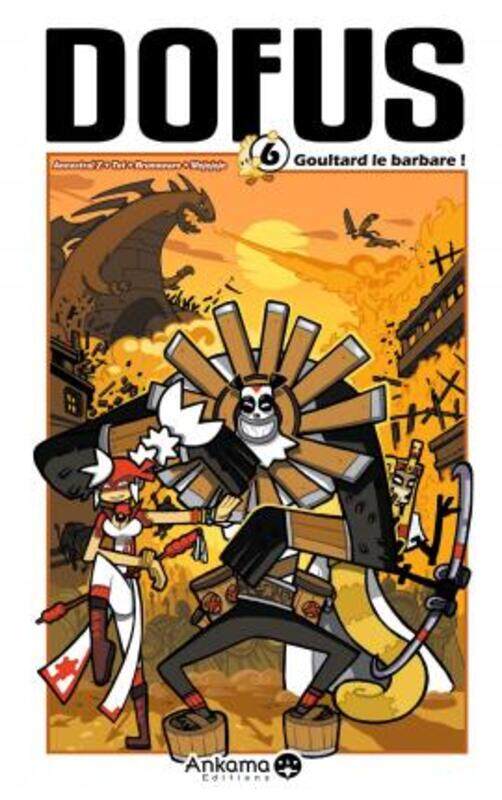 

Dofus T 6 : Goultard le Barbare,Paperback,By :Ancestral Z