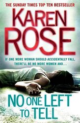 No One Left to Tell, Paperback Book, By: Karen Rose