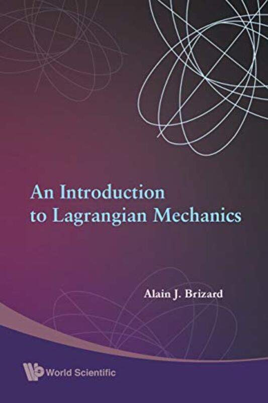 

Introduction To Lagrangian Mechanics An by Gill MuntonRuth Miskin-Paperback