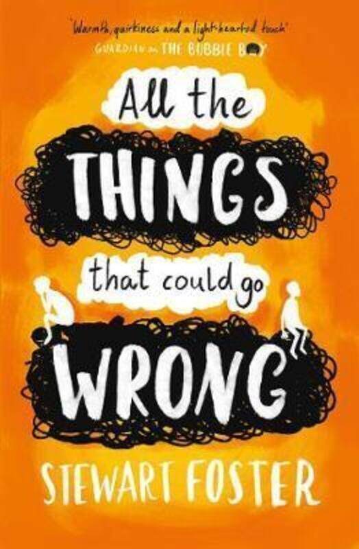 

All The Things That Could Go Wrong.paperback,By :Stewart Foster