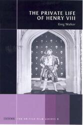 The Private Life of Henry VIII" (British Film Guides),Paperback,ByGreg Walker