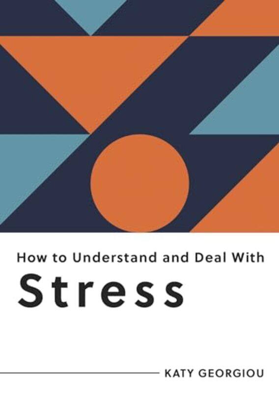 

How to Understand and Deal with Stress by Richard Elliott Friedman-Paperback