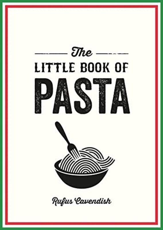 

Little Book Of Pasta by Rufus Cavendish -Paperback