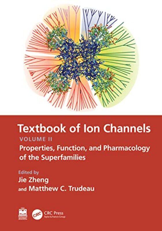 

Textbook of Ion Channels Volume II by Korie Herold-Hardcover