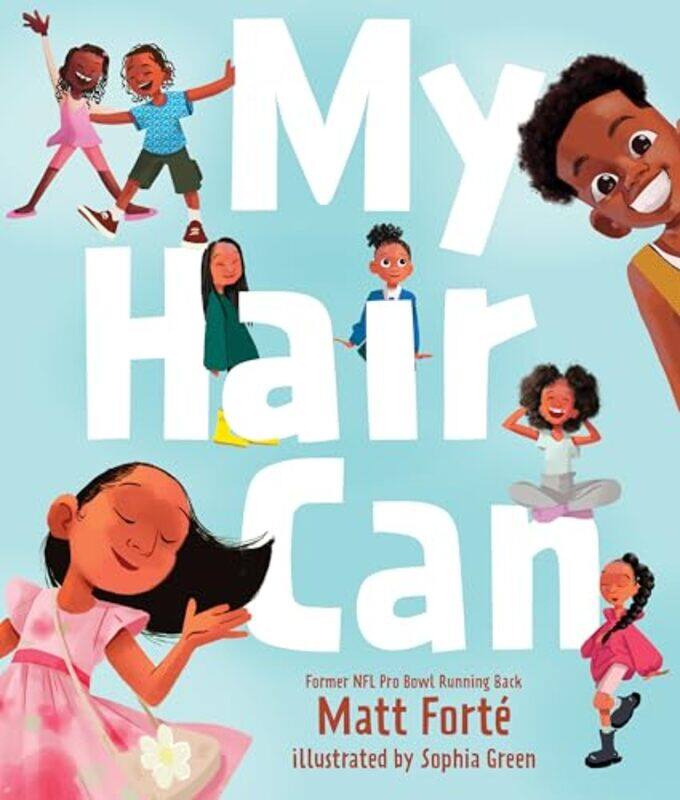 

My Hair Can By Forte Matt - Hardcover