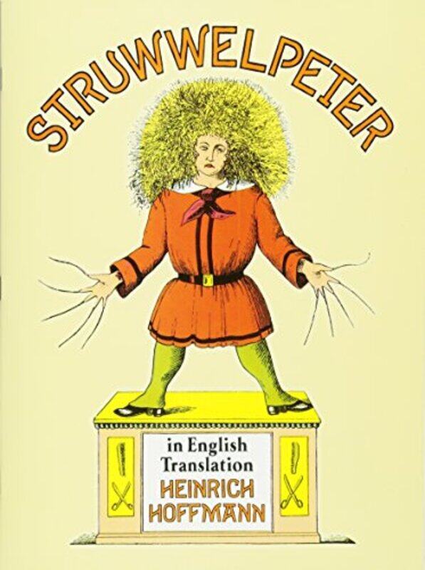 

Struwwelpeter in English Translation by Hoffmann, Heinrich Paperback