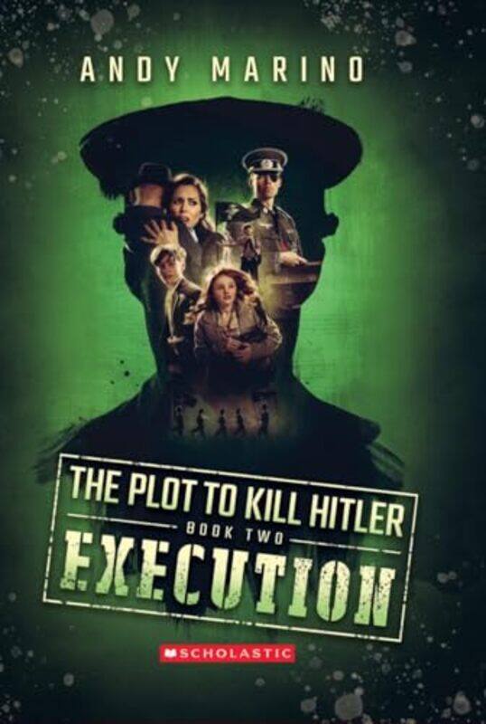 

Execution The Plot To Kill Hitler #2 By Marino, Andy -Paperback